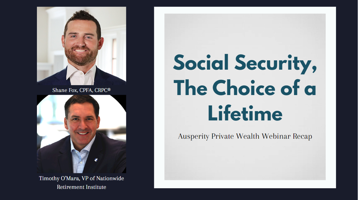 Social Security, The Choice of a Lifetime