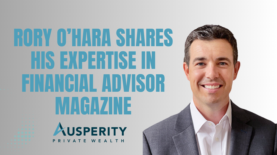 Rory O’Hara Shares His Expertise in Financial Advisor Magazine